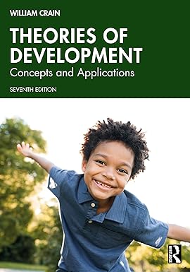 Theories of Development (7th Edition) BY Crain - Orginal Pdf